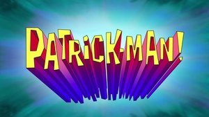 Poster for Patrick-Man!