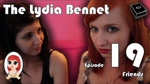 Poster for The Lydia Bennet Ep 19: Friends Poster for The Lydia Bennet Ep 19: Friends