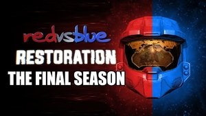 Poster for Red ​vs.​ Blue​: Restoration​ - The Final Season (Prologue)