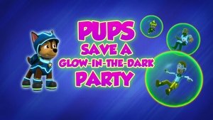 Poster for Pups Save a Glow-in-the-Dark Party