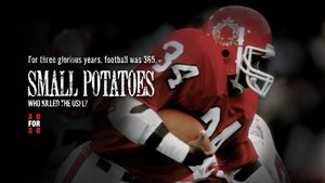 Poster for Small Potatoes: Who Killed the USFL?