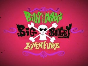 Poster for Billy & Mandy's Big Boogey Adventure