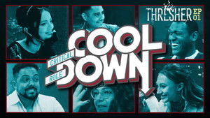 Poster for Thresher Cooldown: Episode 1