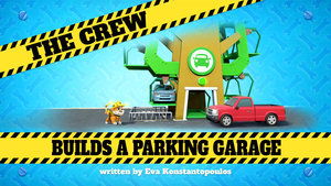 Poster for The Crew Builds a Parking Garage
