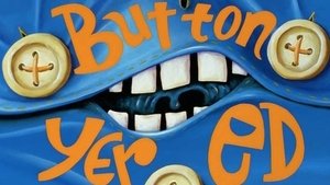 Poster for Button Yer Ed