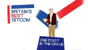 Poster for Britain's Best Sitcom: One Foot in the Grave