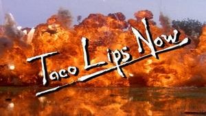 Poster for Taco Lips Now (1)