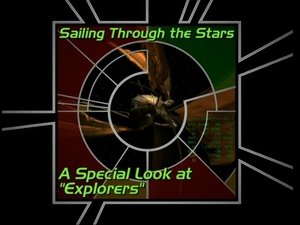 Poster for Sailing Through the Stars: A Special Look at "Explorers" Poster for Sailing Through the Stars: A Special Look at "Explorers"
