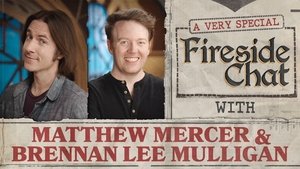 Poster for Fireside Chat LIVE With Matthew Mercer & Brennan Lee Mulligan