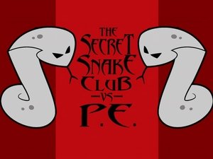 Poster for The Secret Snake Club vs P.E.