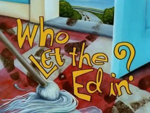 Poster for Who Let the Ed In?