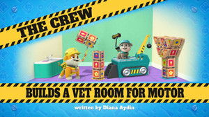Poster for The Crew Builds a Special Vet Room for Motor