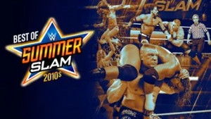 Poster for Best of SummerSlam: 2010s Poster for Best of SummerSlam: 2010s
