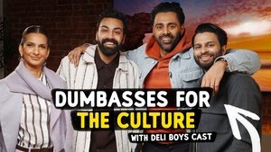 Poster for Dumbasses for the Culture with the Deli Boys