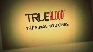 Poster for True Blood: The Final Touches