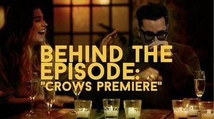 Poster for Behind the Episode: "Crows Premiere"