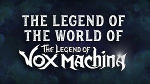 Poster for The Legend of the World of The Legend of Vox Machina