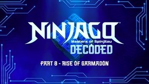 Poster for Decoded - Episode 8: Rise of Garmadon