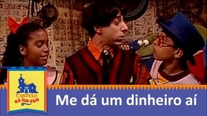 Poster for Me Dá Um Dinheiro Aí