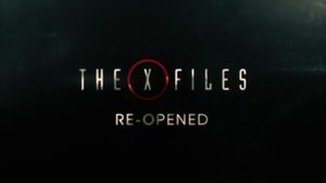 Poster for The X-Files: Re-Opened Poster for The X-Files: Re-Opened