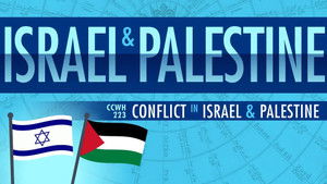 Poster for Conflict in Israel and Palestine through 2015: Crash Course World History 223