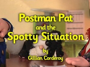 Poster for Postman Pat and the Spotty Situation