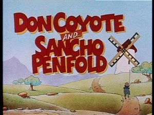 Poster for Don Coyote and... Sancho Penfold Poster for Don Coyote and... Sancho Penfold