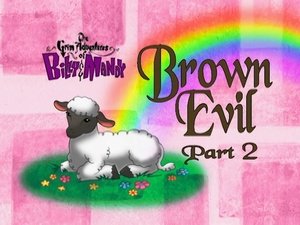 Poster for Brown Evil, Part 2