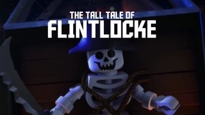 Poster for S6 Mini-Movie 1 - The Tall Tale of Flintlock