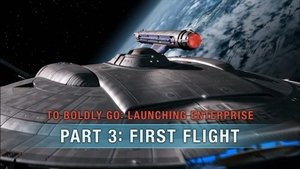 Poster for To Boldly Go: Launching Enterprise - Part 3: First Flight