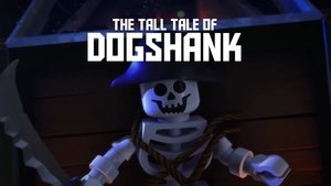 Poster for S6 Mini-Movie 4 - Tall Tale of Dogshank
