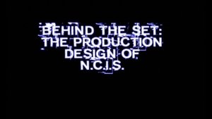 Poster for Behind the Set: The Production Design of NCIS