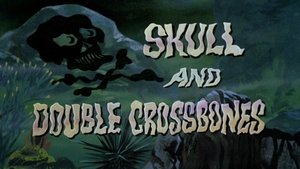 Poster for Skull and Double Crossbones Poster for Skull and Double Crossbones