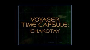 Poster for Voyager Time Capsule: Chakotay (Season 6)
