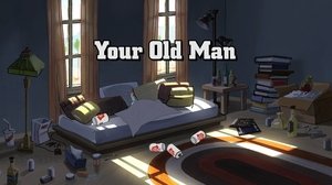 Poster for Your Old Man