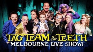 Poster for Tag Team At The Teeth: Beyond The Shroud – Melbourne Live Show 2025