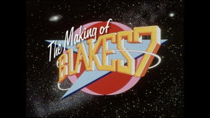 Poster for The Making of Blake's 7 - Part Two Poster for The Making of Blake's 7 - Part Two
