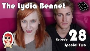 Poster for The Lydia Bennet Ep 28: Special Two Poster for The Lydia Bennet Ep 28: Special Two