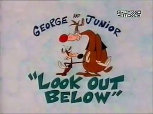 Poster for George and Junior: Look Out Below
