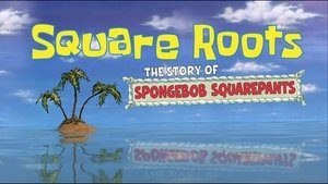 Poster for Square Roots: The Story of SpongeBob SquarePants