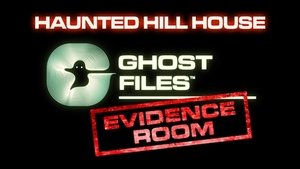 Poster for Ghost Files Evidence Room: Haunted Hill House