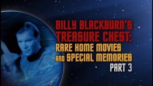 Poster for Billy Blackburn's Treasure Chest - Rare Home Movies & Special Memories - Part 3