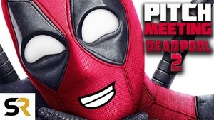Poster for Deadpool 2 Pitch Meeting