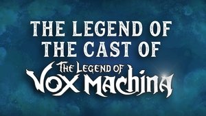 Poster for The Legend of the Cast of The Legend of Vox Machina