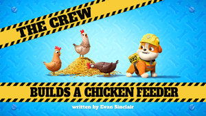 Poster for The Crew Builds a Chicken Feeder