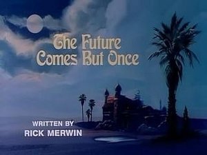 Poster for The Future Comes But Once