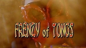 Poster for Frenzy of Tongs