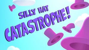 Poster for Silly Hat Catastrophe!