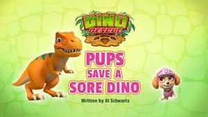 Poster for Dino Rescue: Pups Save a Sore Dino