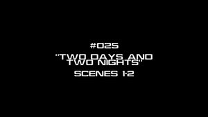Poster for Deleted Scenes: s01e25 - Two Days and Two Nights